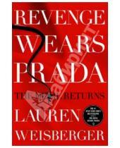 Картинка к книге Lauren Weisberger - Revenge Wears Prada. The Devil Returns