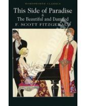 Картинка к книге F.Scott Fitzgerald - This Side of Paradise and The Beautiful and Damned