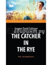 Картинка к книге David Jerome Salinger - Над пропастью во ржи=The Catсher in the Rye