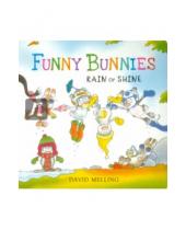 Картинка к книге David Melling - Funny Bunnies: Rain or Shine (board book)