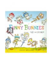 Картинка к книге David Melling - Funny Bunnies: Up and Down (board book)