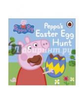 Картинка к книге Peppa Pig - Peppa's Easter Egg Hunt