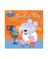 Картинка к книге Peppa Pig - Dentist Trip