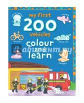 Картинка к книге Autumn Publishing - My First 200 Vehicles. Colour and Learn
