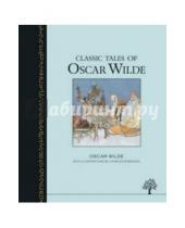 Картинка к книге Oscar Wilde - Classic Tales of Oscar Wilde