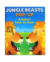 Картинка к книге Sally Hewitt - Jungle Beasts Pop-Up. A Safari Face-to-Face