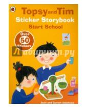 Картинка к книге Gareth Adamson Jean, Adamson - Topsy & Tim Sticker Storybook: Start School