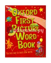 Картинка к книге Oxford - Oxford First Picture Word Book