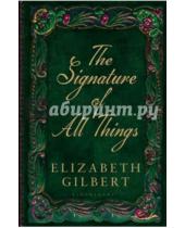 Картинка к книге Elizabeth Gilbert - The Signature of All Things