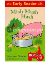 Картинка к книге Francesca Simon - Mish Mash Hash (+CD)