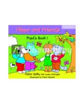 Картинка к книге Lesley McKnight Claire, Selby - Hippo and Friends 1. Pupil's Book