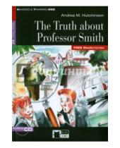 Картинка к книге M. Andrea Hutchinson - The Truth About Professor Smith (+CD)