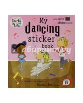 Картинка к книге Lauren Child - Charlie and Lola: My Dancing Sticker Book