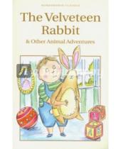 Картинка к книге Wordsworth - Velveteen Rabbit & Other Animal Adventures