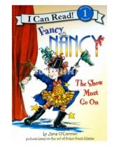 Картинка к книге Jane O`Connor - Fancy Nancy/ Show Must Go On (Level 1)