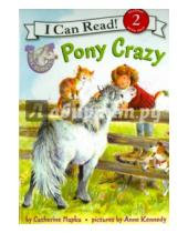Картинка к книге Catherine Hapka - Pony Scouts. Pony Crazy (Level 2)