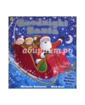 Картинка к книге Michelle Robinsin - Goodnight Santa