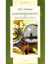 Картинка к книге Kurt Vonnegut - Slaughterhouse-Five or The Children's Crusade