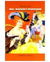 Картинка к книге Бернард Шоу - Пьесы / Mrs. Warren's profession; The dark lady of the sonnets (на английском языке)