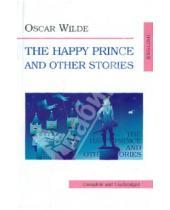 Картинка к книге Oscar Wilde - The Happy Prince and Other Stories