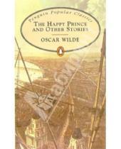 Картинка к книге Oscar Wilde - The Happy Prince and Other Stories