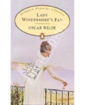 Картинка к книге Oscar Wilde - Lady Windermere's Fan