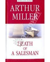 Картинка к книге Arthur Miller - Death of a Salesman
