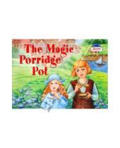 Картинка к книге Александровна Наталья Наумова - The Magic Porridge Pot