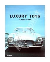 Картинка к книге Luxury Books - Luxury Toys Classic Cars