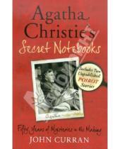 Картинка к книге John Curran - Agatha Christie's Secret Notebooks