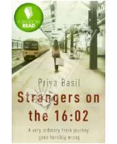 Картинка к книге Priya Basil - Strangers on the 16:02
