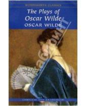 Картинка к книге Oscar Wilde - The Plays of Oscar Wilde