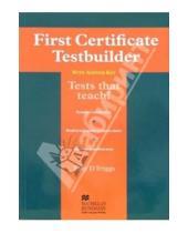 Картинка к книге D Tony Triggs - First Certificate: Testbuilder with answer key